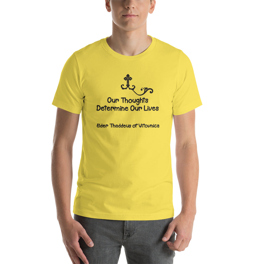 "Our thoughts determine our lives" Short-Sleeve Unisex T-Shirt - anastasisgiftshop.com