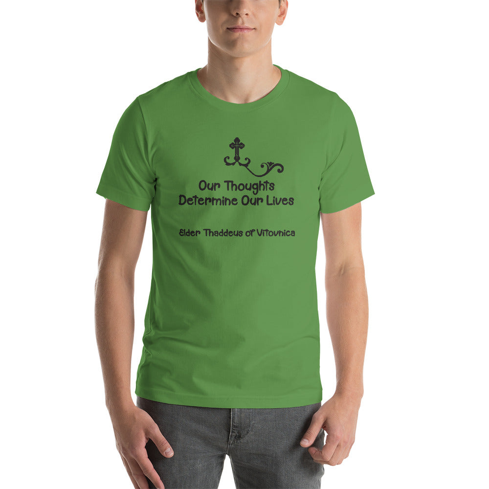 "Our thoughts determine our lives" Short-Sleeve Unisex T-Shirt - anastasisgiftshop.com